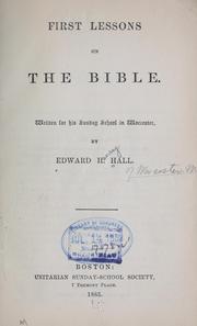 Front cover of First lessons on the Bible by Edward H. Hall