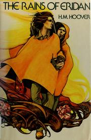 Cover of The rains of Eridan by H. M. (Helen Mary) Hoover