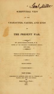 Front cover of A scriptural view of the character, causes, and ends of the present war by McLeod, Alexander
