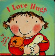 Cover of I love hugs by Lara Jones