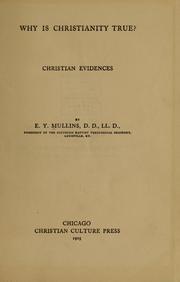 Front cover of Why is Christianity true? by Edgar Young Mullins