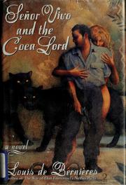 Front cover of Señor Vivo and the Coca Lord by Louis de Bernières