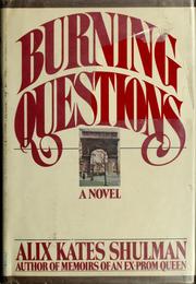 Front cover of Burning questions by Alix Kates Shulman