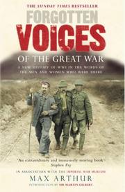 Front cover of Forgotten Voices of the Great War by Max Arthur