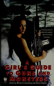 Cover of A Girl's Guide to Guns and Monsters by Martin H. Greenberg