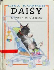 Front cover of Daisy thinks she is a baby by Lisa Kopper