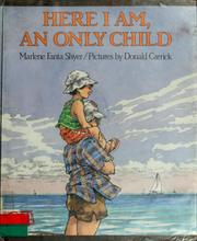 Front cover of Here I am, an only child by Marlene Fanta Shyer