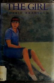 Cover of The girl by Robbie Branscum