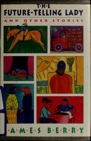 Front cover of The future-telling lady and other stories by Berry, James
