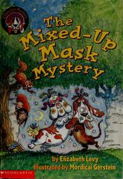 Front cover of The mixed-up mask mystery by Elizabeth Levy