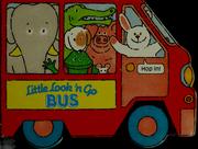 Front cover of Little look 'n go bus by Ron Van der Meer