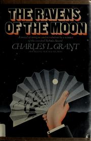 Front cover of The ravens of the moon by Charles L. Grant