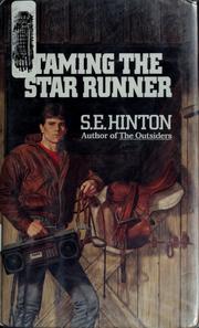 Cover of Taming the Star Runner by S. E. Hinton
