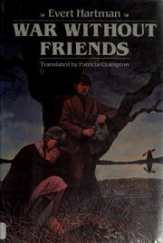 Front cover of Oorlog zonder vrienden by Evert Hartman