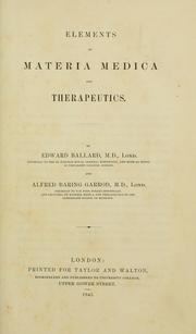 Front cover of Elements of materia medica and therapeutics by Ballard, Edward