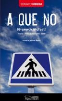 Cover of A que no by Eduard Ribera