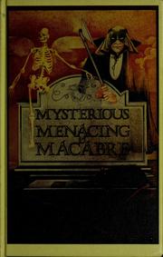 Front cover of Mysterious, Menacing & Macabre by Helen Hoke