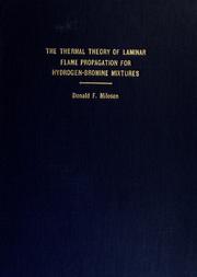 Front cover of The thermal theory of laminar flame propagation for hydrogen-bromine mixtures by Donald F. Mileson