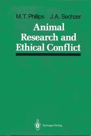 Front cover of Animal research and ethical conflict by Mary T. Phillips