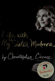 Front cover of Life with my sister Madonna by Christopher Ciccone