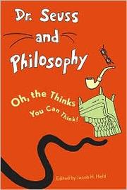 Cover of Dr. Seuss and philosophy by Jacob M. Held