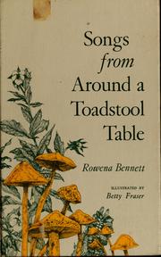 Cover of Songs from around a toadstool table by Rowena Bennett