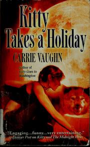 Front cover of Kitty takes a holiday by Carrie Vaughn
