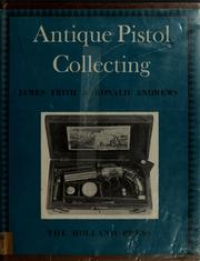 Front cover of Antique pistol collecting, (1400-1860) by James Frith