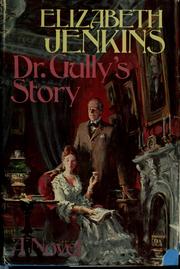 Cover of Dr. Gully by Elizabeth Jenkins