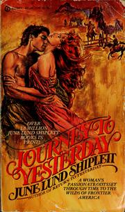 Front cover of Journey to yesterday by June Lund Shiplett