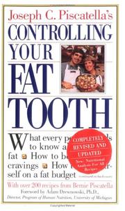 Cover of Controlling your fat tooth by Joseph C. Piscatella