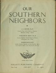 Cover of Our southern neighbors by J. G. Meyer