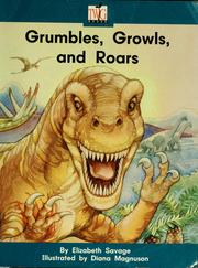 Front cover of Grumbles, growls, and roars by Elizabeth Savage
