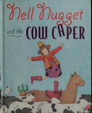Cover of Nell Nugget and the cow caper by Judith Ross Enderle