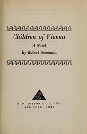 Front cover of Children of Vienna by Robert Neumann