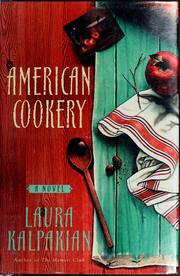 Cover of American cookery by Laura Kalpakian