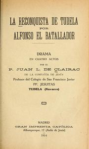 Front cover of La reconquista de Tudela por Alfonso el Batallador by Juan L. de Clairac
