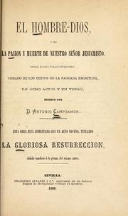 Front cover of El hombre-dios, o sea, La pasión y muerte de Nuestro Señor Jesucristo by Antonio Campoamor