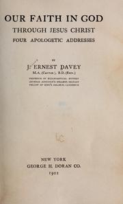 Front cover of Our faith in God through Jesus Christ by J. Ernest Davey
