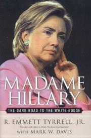 Front cover of Madame Hillary by R. Emmett Tyrrell