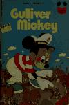 Front cover of Walt Disney's Gulliver Mickey. by Walt Disney Productions