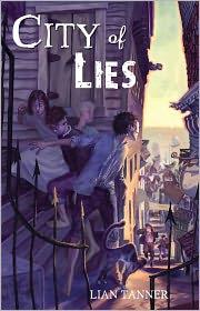 Front cover of City of Lies (The Keepers #2) by Lian Tanner