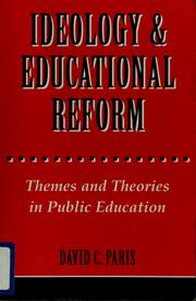 Cover of Ideology and educational reform by David C. Paris