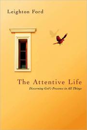 Cover of The attentive life by Leighton Ford