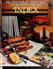 Cover of The Southern heritage cookbook library index by Oxmoor House