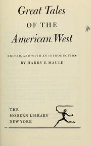 Front cover of Great tales of the American West by Harry E. Maule