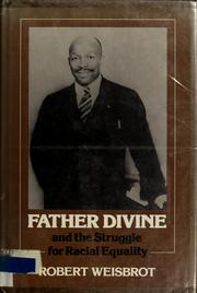 Front cover of Father Divine and the strugglefor racial equality by Robert Weisbrot