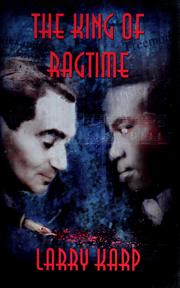 Front cover of The King of Ragtime by Larry Karp