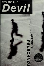 Cover of Shame the Devil by George P. Pelecanos