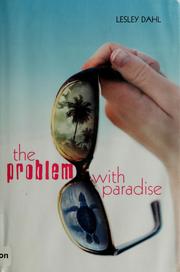 Cover of The Problem with Paradise by Lesley Dahl